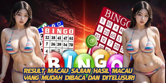 Result Macau: Sajian Hasil Macau yang Mudah Dibaca dan Ditelusuri